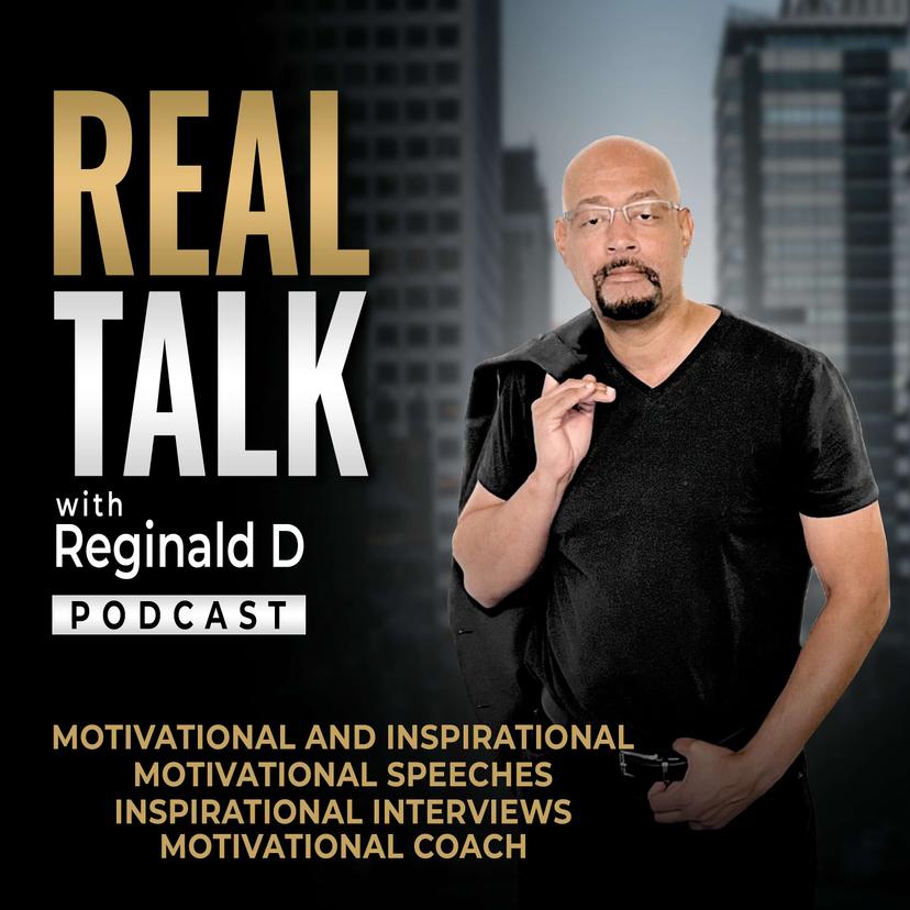 Real Talk With Reginald D (Motivational/Inspirational) cover art